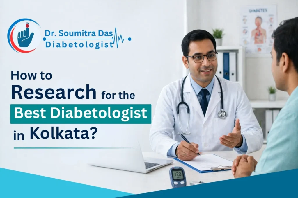 How to Research for the Best Diabetologist in Kolkata?
